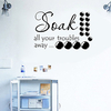 45x28cm Removable Decal Soak Your Troubles Away Wall Panel Sticker Home Decor