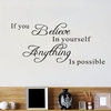Inspirational Phrase If you believe in yourself Removable Vinyl Decal Art Mural Wall Stickers