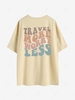 T-shirt Oversize à Lettre Graphique TRAVEL MORE WORRY LESS M Café lumière