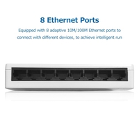 Commutateur Ethernet 8 ports 100M Commutateur Ethernet 8 Ports Ethernet 10/100Mbps adaptatifs Faible consommation d