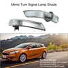Paire de Mirror Turn Screen Shade Coin Signal Couverture Lampe pour Ford Focus II 2 III 3 Mondeo