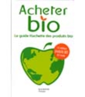 Acheter Le guide Hachette des produits Hachette Pratique