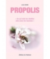 PROPOLIS le livre Ce qui aide les abeilles aide aussi les Aagaard