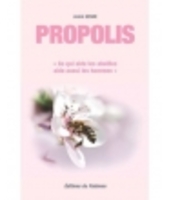 PROPOLIS le livre Ce qui aide les abeilles aide aussi les Aagaard