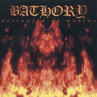 Bathory - Destroyer of worlds - CD - Unisexe - multicolor