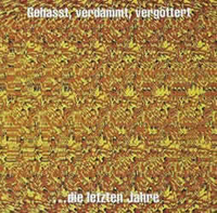 Böhse Onkelz - Gehasst,  verdammt,  vergöttert - LP - Unisexe - multicolor