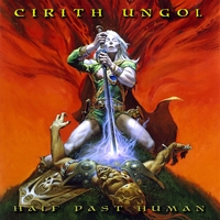 Cirith Ungol - Half past human - CD - Unisexe - multicolor