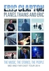 Clapton,  Eric - Planes,  trains and Eric - DVD - Unisexe - multicolor