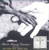 Dead Kennedys - Plastic surgery disasters - In God we trust - CD - Unisexe - multicolor