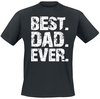 Familie & Freunde - Best Dad Ever - T-Shirt Manches courtes - Homme - noir