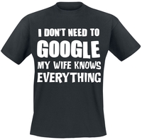Familie & Freunde - My Wife Knows Everything - T-Shirt Manches courtes - Homme - noir