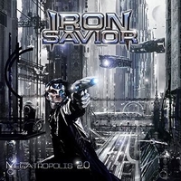 Iron Savior - Megatropolis 2.0 - CD - Unisexe - multicolor