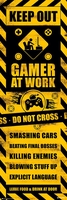 Keep Out,  Gamer At Work - Keep Out,  Gamer At Work - Poster - Unisexe - multicolore