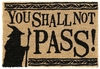 Le Seigneur Des Anneaux - You Shall Not Pass! - Paillasson - Unisexe - marron noir
