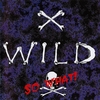 X-Wild - So what - CD - Unisexe - multicolor