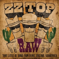 ZZ Top - RAW (That little ol